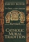 Catholic Moral Tradition