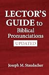 Lector's Guide to Biblical Pronunciations