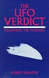 The Ufo Verdict: Examining the Evidence