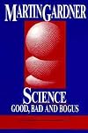 Science: Good, Bad, and Bogus