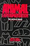 Animal Experimentation: The Moral Issues