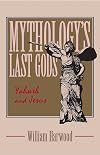Mythology's Last Gods: Yahweh and Jesus