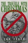 The Trouble With Christmas