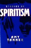 Studies in Spiritism (Skeptic's Bookshelf)