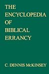 The Encyclopedia of Biblical Errancy