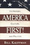 America first! Its history, culture, and politics