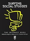 Surfing Social Studies: The Internet Book (Bulletin (National Council for the Social Studies))