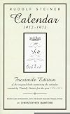 Calendar of the Soul: Facsimile Edition of the Original Book Containing the Calendar Created by Rudolf Steiner for the Year 1912-1913