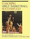 Coaching Girls' Basketball Successfully: The American Sport Education Program Leader Level Girl's Basketball Book