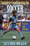 Complete Conditioning for Soccer (Complete Conditioning for Sports Series)
