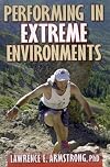 Performing in Extreme Environments