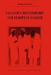 Salazar's Dictatorship and European Fascism