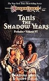 Tanis, the Shadow Years