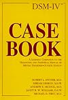 DSM-IV Casebook: A Learning Companion to the Diagnostic and Statistical Manual of Mental Disorders