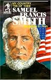 Samuel Francis Smith: My Country Tis of Thee (The Sowers)
