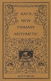 Ray's new primary arithmetic for young learners