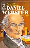 Daniel Webster, Defender of the Union