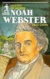 Noah Webster: Master of Words