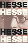Hermann Hesse: Pilgrim of Crisis : A Biography