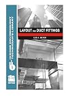 Layout for Duct Fittings (Indoor Environment Technician's Library)