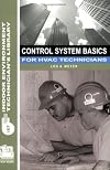 Control System Basics for HVAC Technicians (Indoor Environment Technician's Library)
