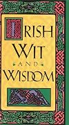 Irish Wit and Wisdom