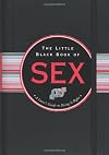The Little Black Book of Sex (Little Black Books) (Little Black Book Series)