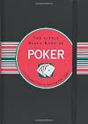 Little Black Book Of Poker (Little Black Book Series)