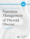 The Health Professional's Guide to Nutrition Management of Thyroid Disease