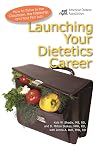 Launching your dietetics career