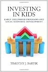 Investing in Kids: Early Childhood Programs and Local Economic Development