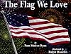 The Flag We Love