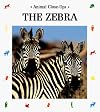 The Zebra: Striped Horse (Animal Close-Ups)