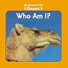 My Home Is the Desert: Who Am I? (Little Nature Books)