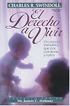 El Derecho A Vivir