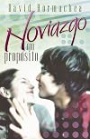 Noviazgo con proposito (Spanish Edition)