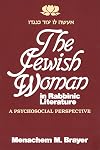 Jewish Women in Rabbinic Literature: A Psychosocial Perspective