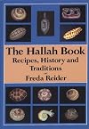 The Hallah Book: Recipes, History, and Traditions