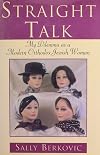 Straight Talk: My Dilemma As an Orthodox Jewish Woman