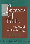 Leaves of Faith: The World of Jewish Living Volume 2
