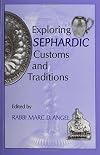 Exploring Sephardic Customs and Traditions