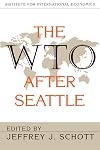 The WTO After Seattle