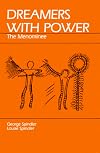 Dreamers With Power : The Menominee
