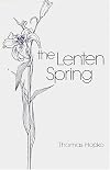 The Lenten Spring: Readings for Great Lent