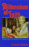 Millennium of Faith: Christianity in Russia Ad 988-1988