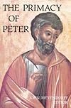 The Primacy of Peter: Essays in Ecclesiology and the Early Church