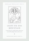 Light on the Mountain: Greek Patristic and Byzantine Homilies on the Transfiguration of the Lord, PPS48 (Popular Patristics)