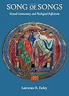 Song of Songs: Textual Commentary and Theological Reflections