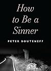 How to Be a Sinner