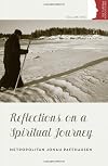 Reflections on a Spiritual Journey (Orthodox Christian Profiles)